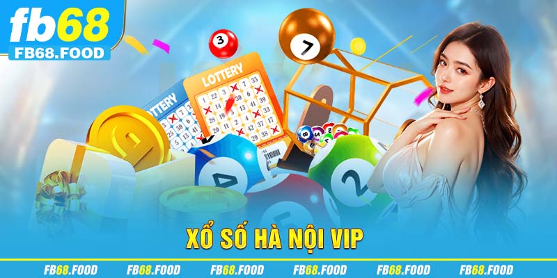 xổ số Hà Nội VIP